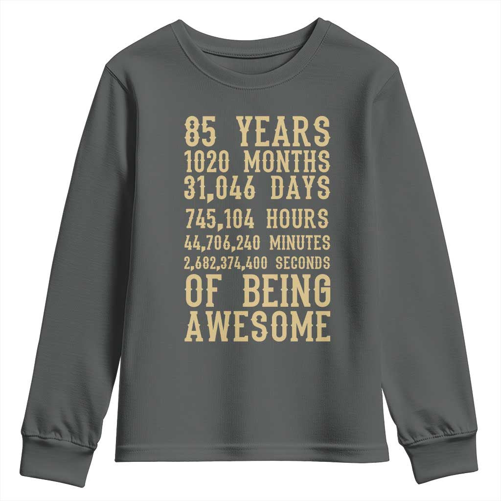 Vintage 85th Birthday Gift Youth Sweatshirt 85 Years Of Being Awesome TS12 Dark Heather Print Your Wear