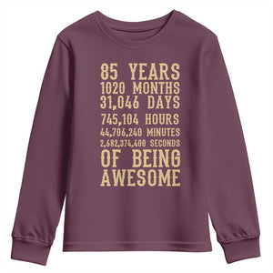 Vintage 85th Birthday Gift Youth Sweatshirt 85 Years Of Being Awesome TS12 Maroon Print Your Wear