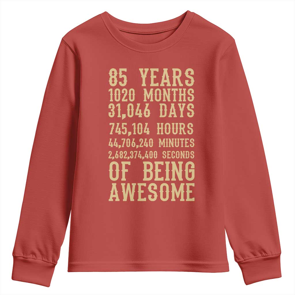Vintage 85th Birthday Gift Youth Sweatshirt 85 Years Of Being Awesome TS12 Red Print Your Wear