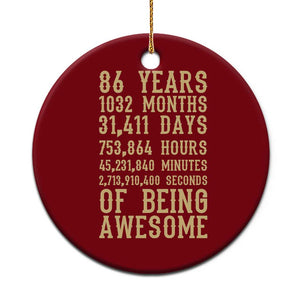 Vintage 86th Birthday Gift Ceramic Ornament 86 Years Of Being Awesome TS12 1pc Red Print Your Wear