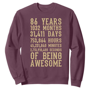 Vintage 86th Birthday Gift Sweatshirt 86 Years Of Being Awesome TS12 Maroon Print Your Wear