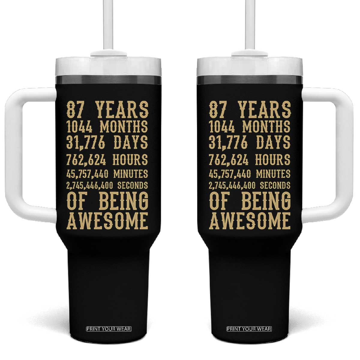 Vintage 87th Birthday Gift Tumbler With Handle 87 Years Of Being Awesome TS12 One Size: 40 oz Black Print Your Wear