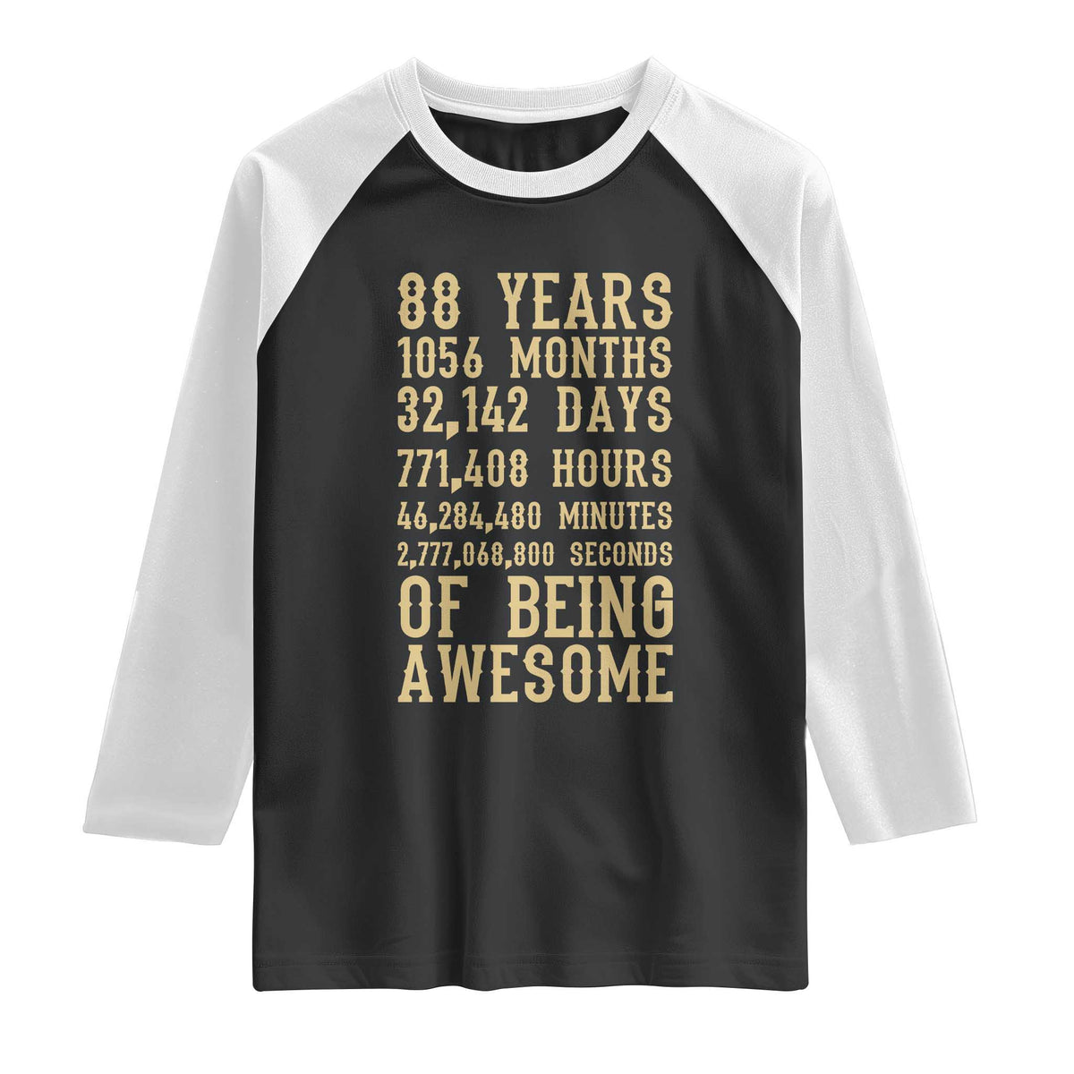 Vintage 88th Birthday Gift Raglan Shirt 88 Years Of Being Awesome TS12 Black White Print Your Wear