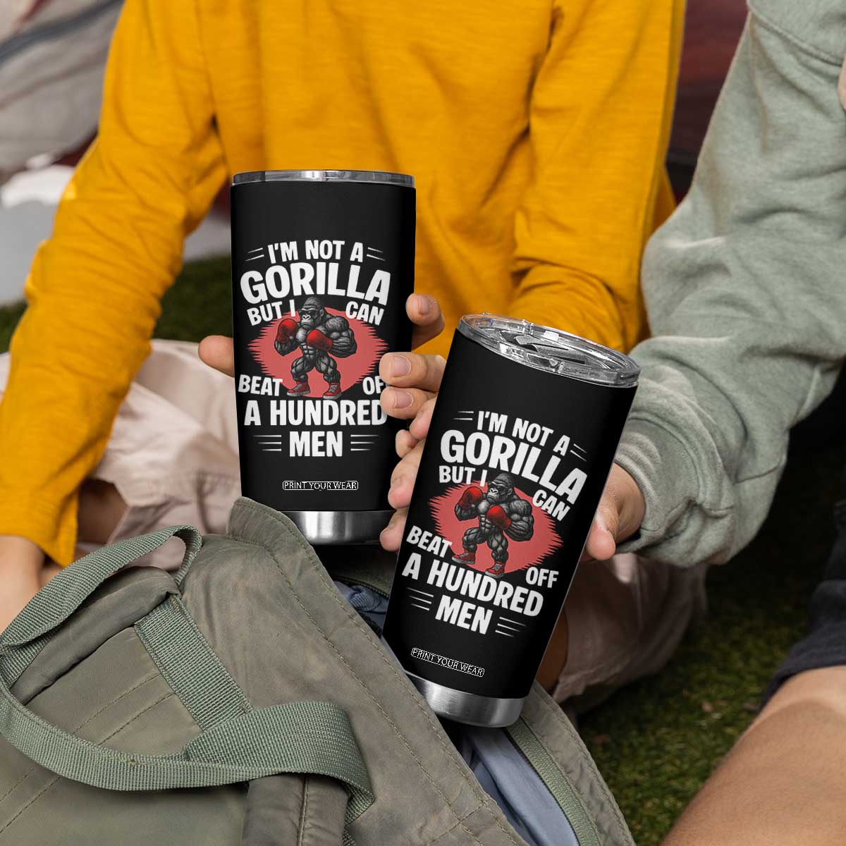 Funny Boxing Tumbler Cup Not A Gorilla But I Can Beat Off A Hundred Men TS12 Print Your Wear
