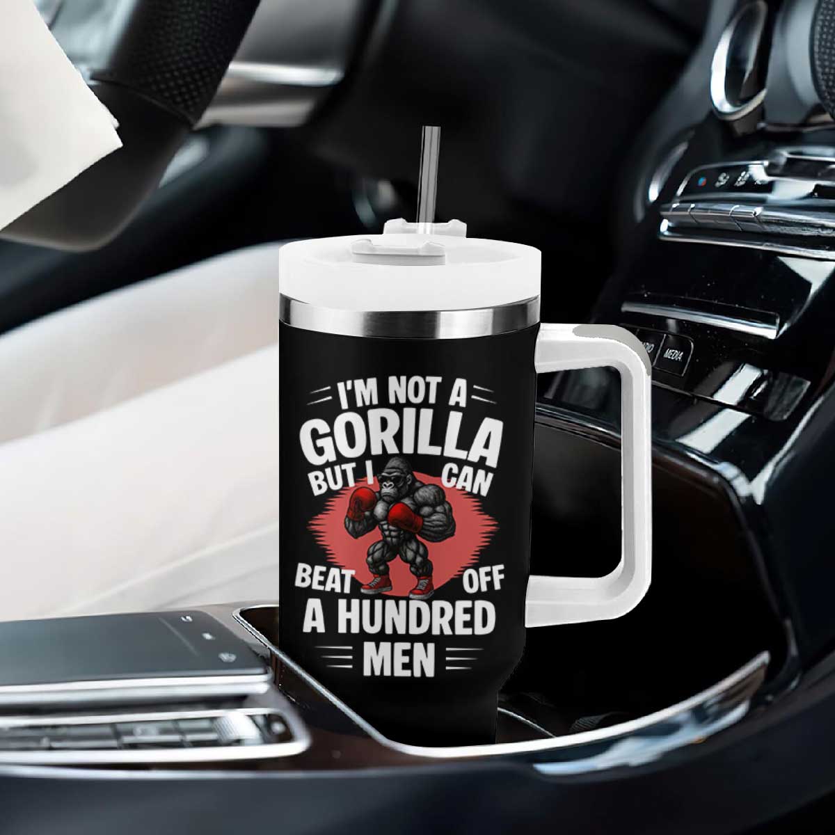 Funny Boxing Tumbler With Handle Not A Gorilla But I Can Beat Off A Hundred Men TS12 Print Your Wear