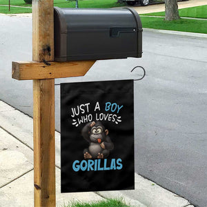 Funny Gorilla Lover Gift Garden Flag Just A Boy Who Loves Gorillas TS12 Print Your Wear
