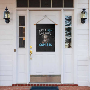 Funny Gorilla Lover Gift Garden Flag Just A Boy Who Loves Gorillas TS12 Print Your Wear