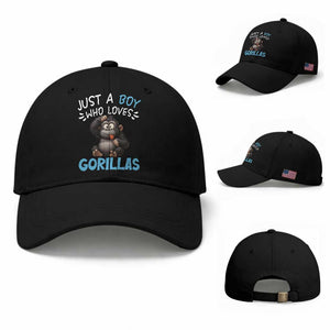 Funny Gorilla Lover Gift Baseball Cap Just A Boy Who Loves Gorillas TS12 Baseball Cap Universal Fit Black Print Your Wear