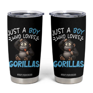 Funny Gorilla Lover Gift Tumbler Cup Just A Boy Who Loves Gorillas TS12 Black Print Your Wear