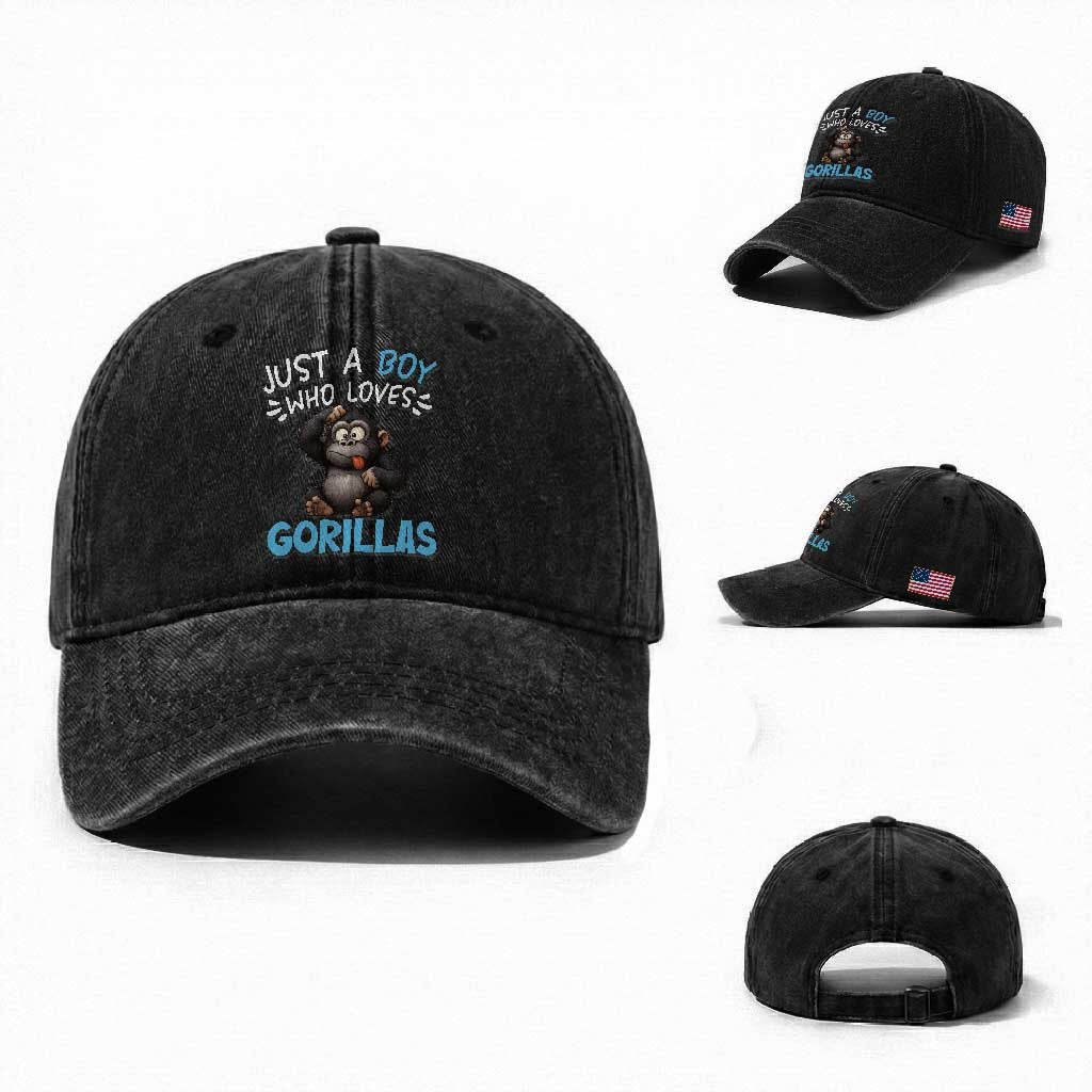 Funny Gorilla Lover Gift Washed Cotton Baseball Cap Just A Boy Who Loves Gorillas TS12 Washed Cap Universal Fit Black Print Your Wear