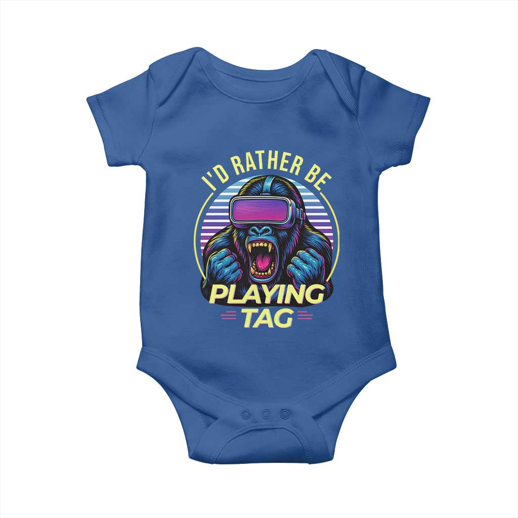 VR Gamer Gorilla Baby Onesie Id Rather Be Playing Tag Gift TS12 Royal Blue Print Your Wear