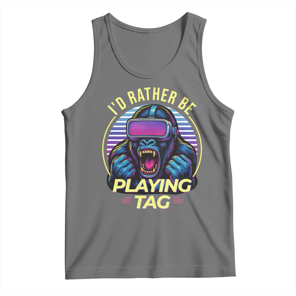 VR Gamer Gorilla Tank Top Id Rather Be Playing Tag Gift TS12 Black Heather Print Your Wear