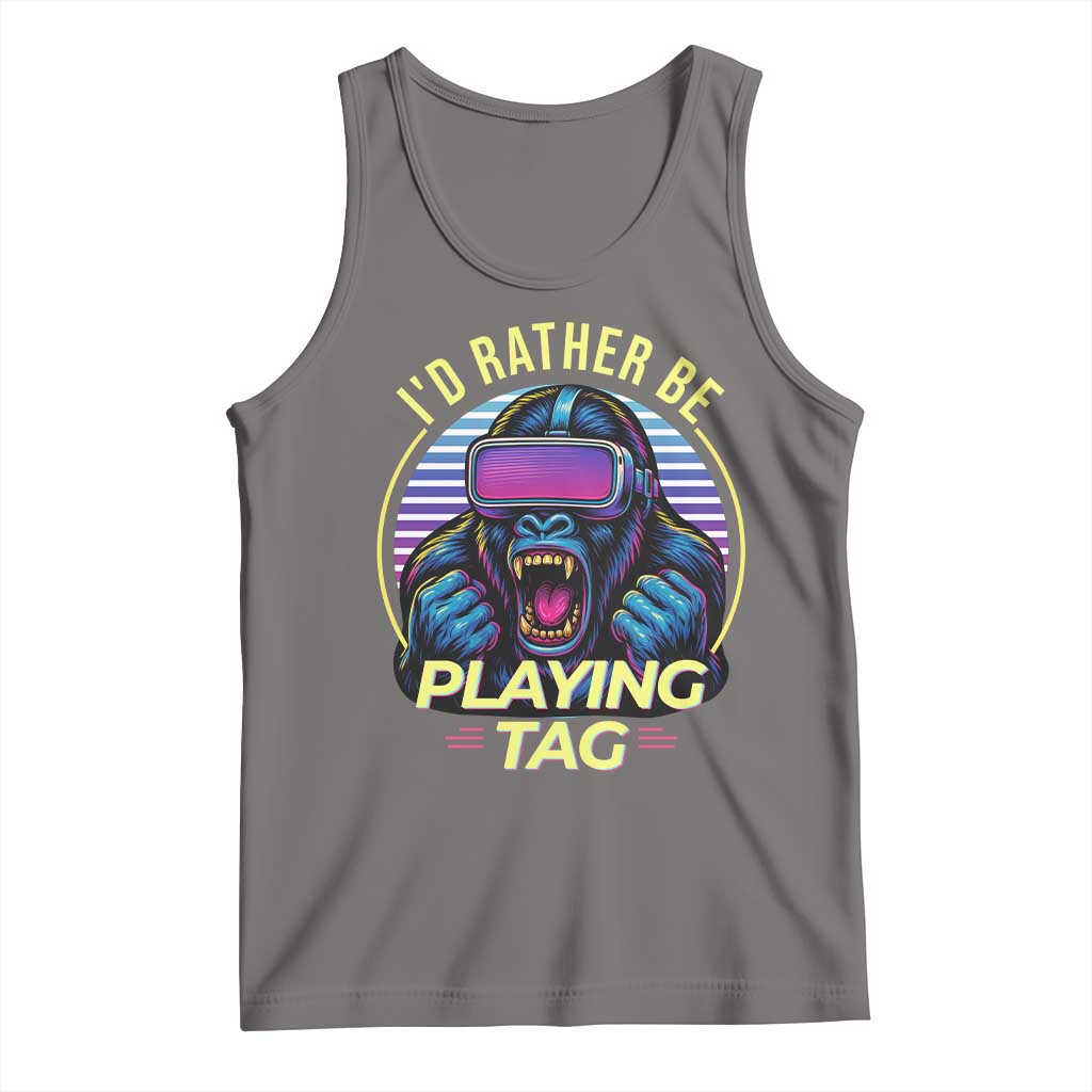 VR Gamer Gorilla Tank Top Id Rather Be Playing Tag Gift TS12 Deep Heather Print Your Wear