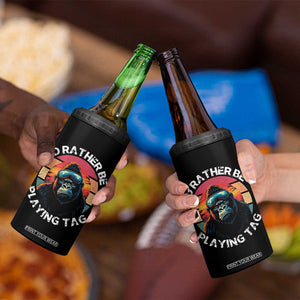 Funny Gorilla Lover 4 in 1 Can Cooler Tumbler Id Rather Be Playing Tag VR Game TS12 Print Your Wear