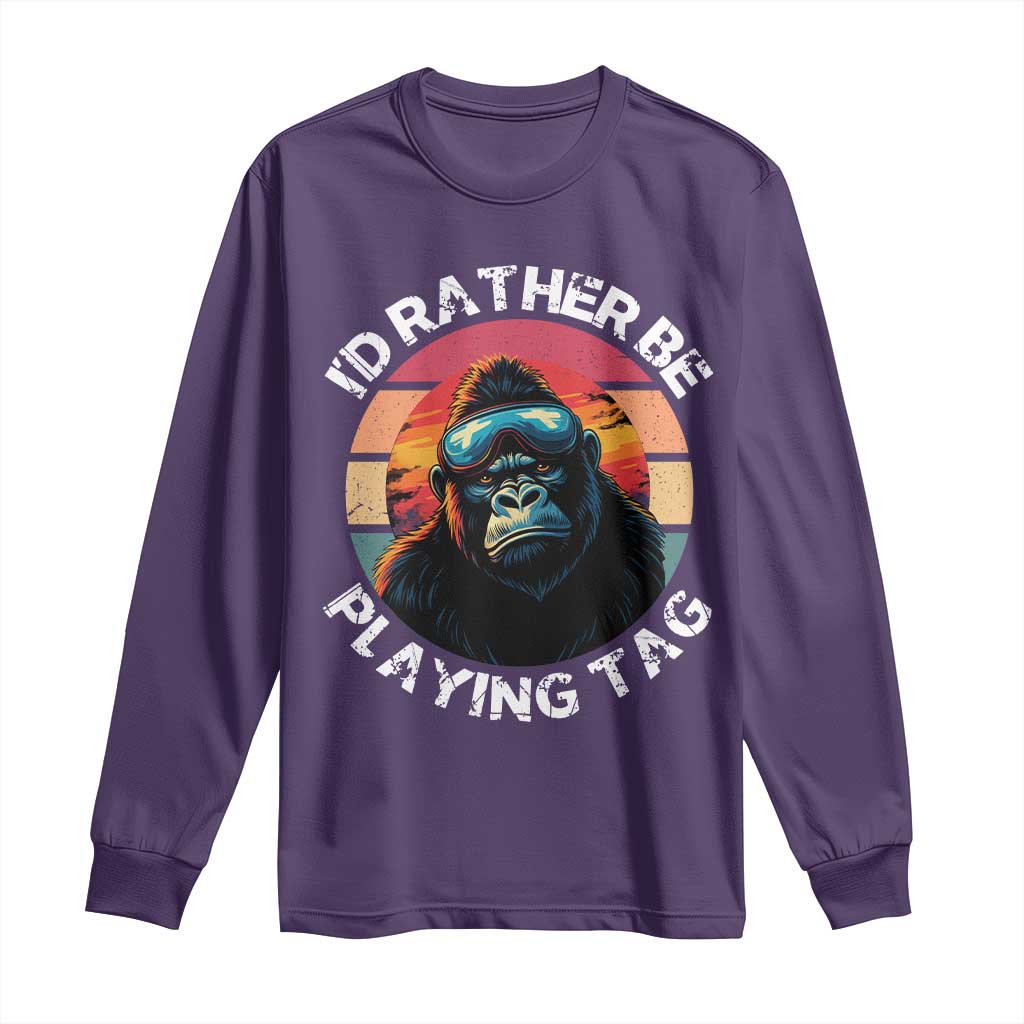 Funny Gorilla Lover Long Sleeve Shirt Id Rather Be Playing Tag VR Game TS12 Purple Print Your Wear