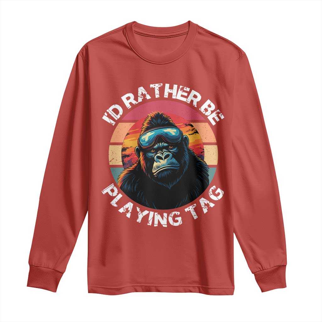 Funny Gorilla Lover Long Sleeve Shirt Id Rather Be Playing Tag VR Game TS12 Red Print Your Wear