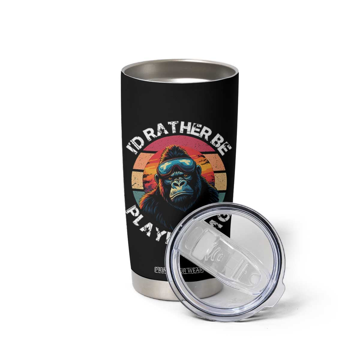 Funny Gorilla Lover Tumbler Cup Id Rather Be Playing Tag VR Game TS12 Print Your Wear