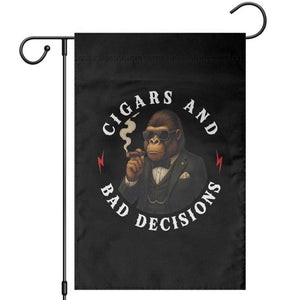 Cigars And Bad Decisions Garden Flag Funny Gorilla Gift TS12 Black Print Your Wear
