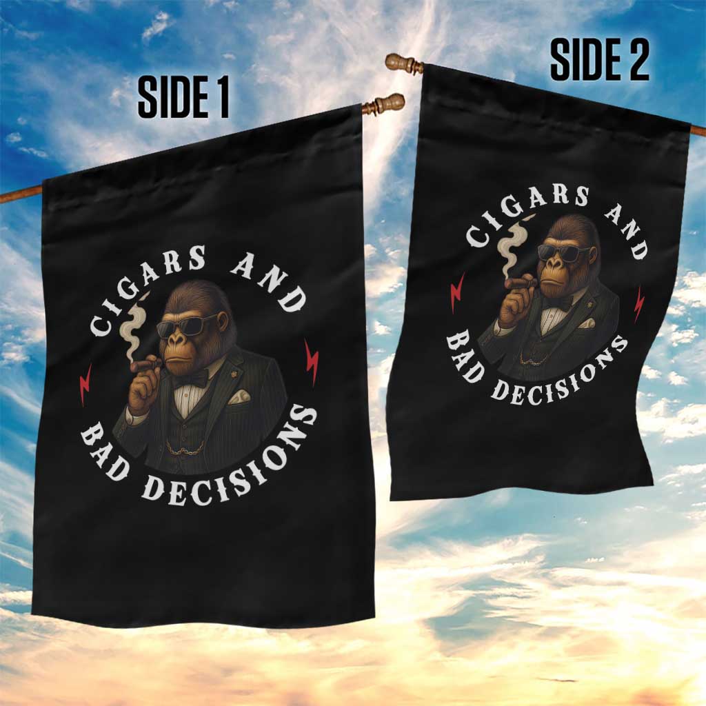 Cigars And Bad Decisions Garden Flag Funny Gorilla Gift TS12 Print Your Wear