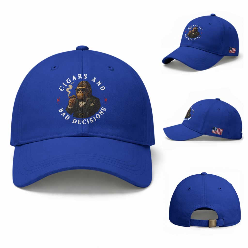 Cigars And Bad Decisions Baseball Cap Funny Gorilla Gift TS12 Baseball Cap Universal Fit Royal Blue Print Your Wear