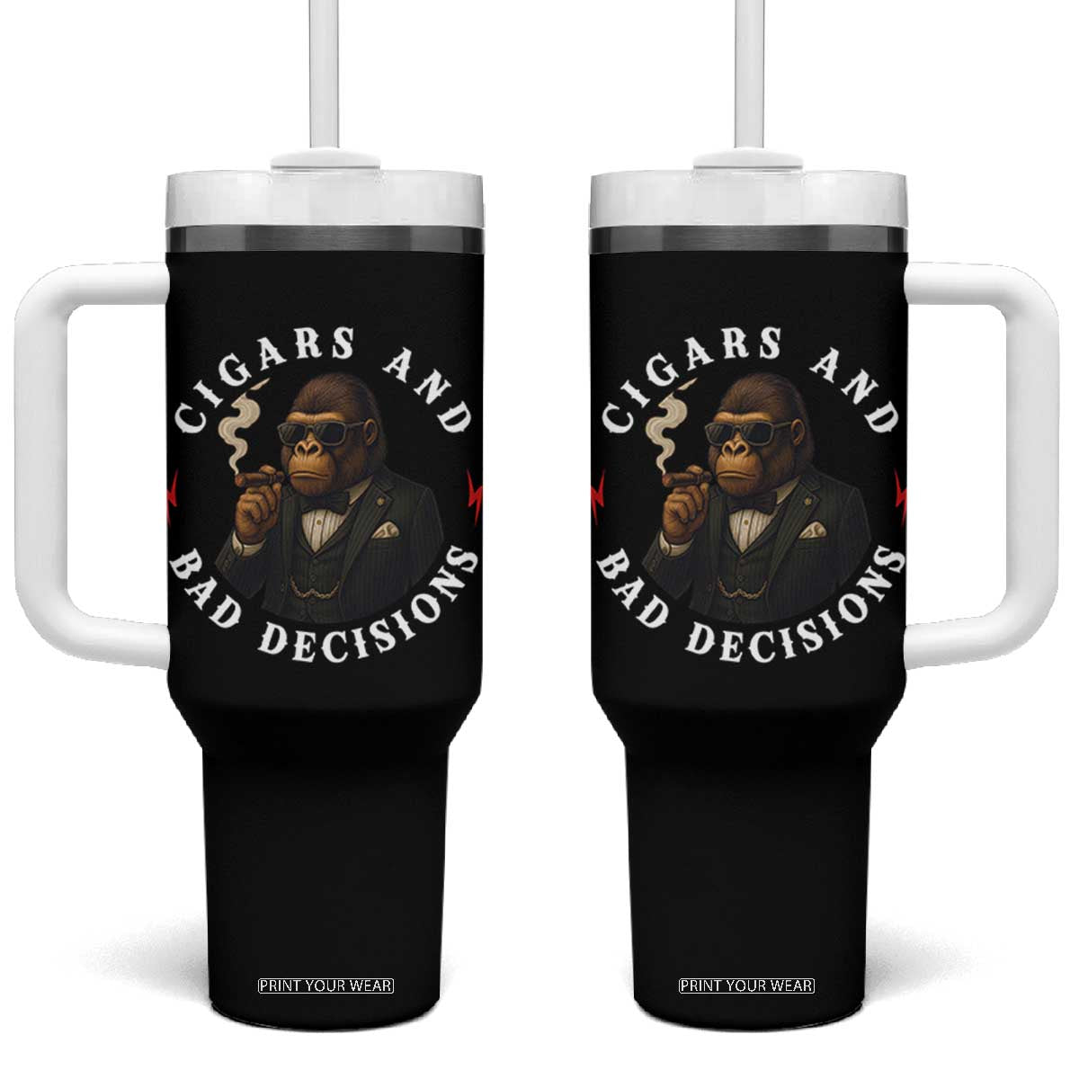 Cigars And Bad Decisions Tumbler With Handle Funny Gorilla Gift TS12 One Size: 40 oz Black Print Your Wear