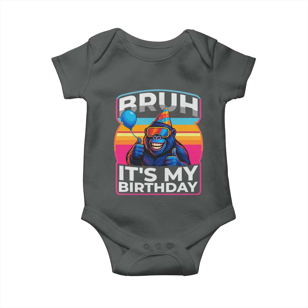 Bruh It Is My Birthday Baby Onesie Funny Gorilla Lover Gift TS12 Dark Heather Print Your Wear