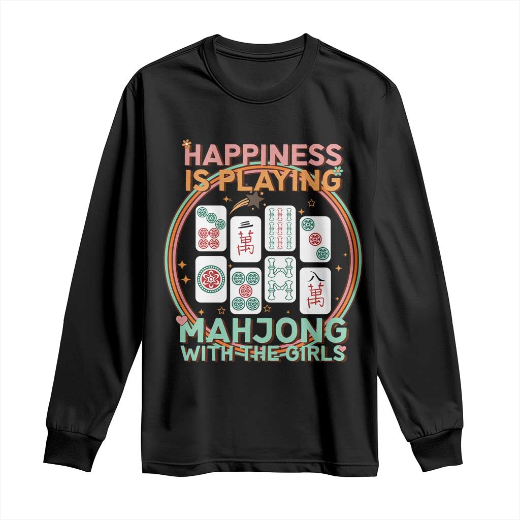 Happiness Is Playing Mahjong With The Girls Long Sleeve Shirt Mahjong Time TS12 Black Print Your Wear