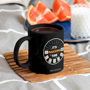 It Is Mahjong Time Coffee Mug Gambling Chinese Gift TS12 Print Your Wear