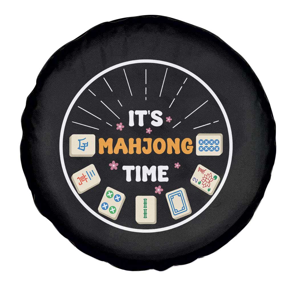 It Is Mahjong Time Spare Tire Cover Gambling Chinese Gift TS12 Print Your Wear