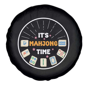It Is Mahjong Time Spare Tire Cover Gambling Chinese Gift TS12 Print Your Wear