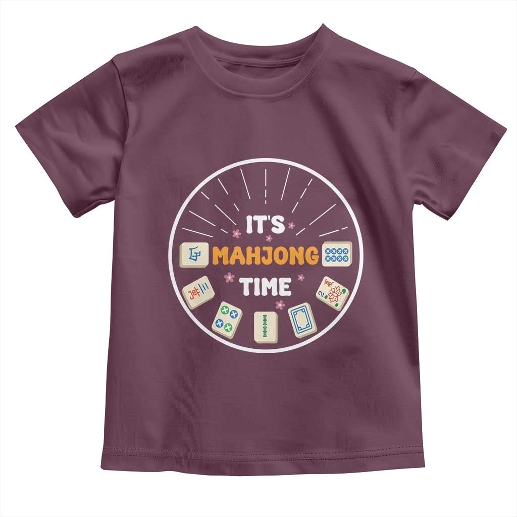 It Is Mahjong Time Toddler T Shirt Gambling Chinese Gift TS12 Maroon Print Your Wear