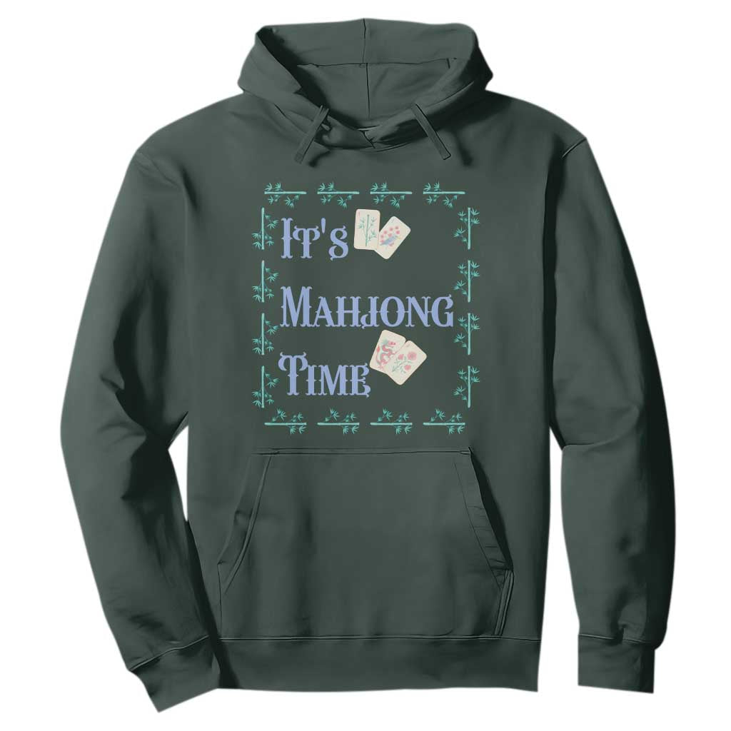 Mahjong Gift Hoodie It Is Mahjong Time For Players TS12 Dark Forest Green Print Your Wear