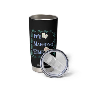 Mahjong Gift Tumbler Cup It Is Mahjong Time For Players TS12 Print Your Wear