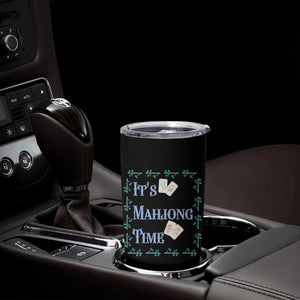 Mahjong Gift Tumbler Cup It Is Mahjong Time For Players TS12 Print Your Wear