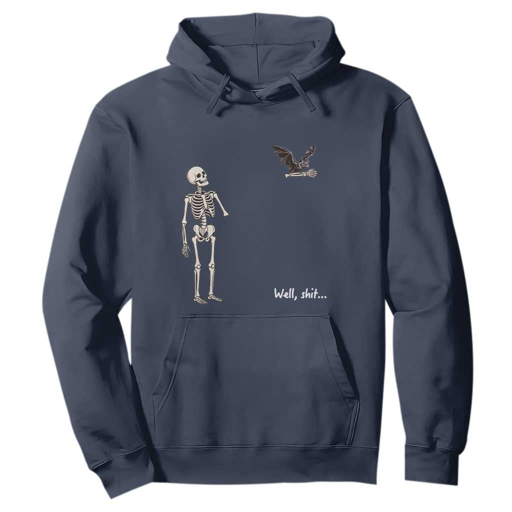 Funny Well Shit Skeleton Hoodie Bat Carrying Bones Halloween Gift