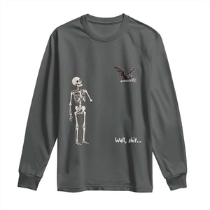 Funny Well Shit Skeleton Long Sleeve Shirt Bat Carrying Bones Halloween Gift