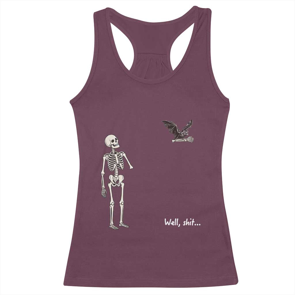 Funny Well Shit Skeleton Racerback Tank Top Bat Carrying Bones Halloween Gift