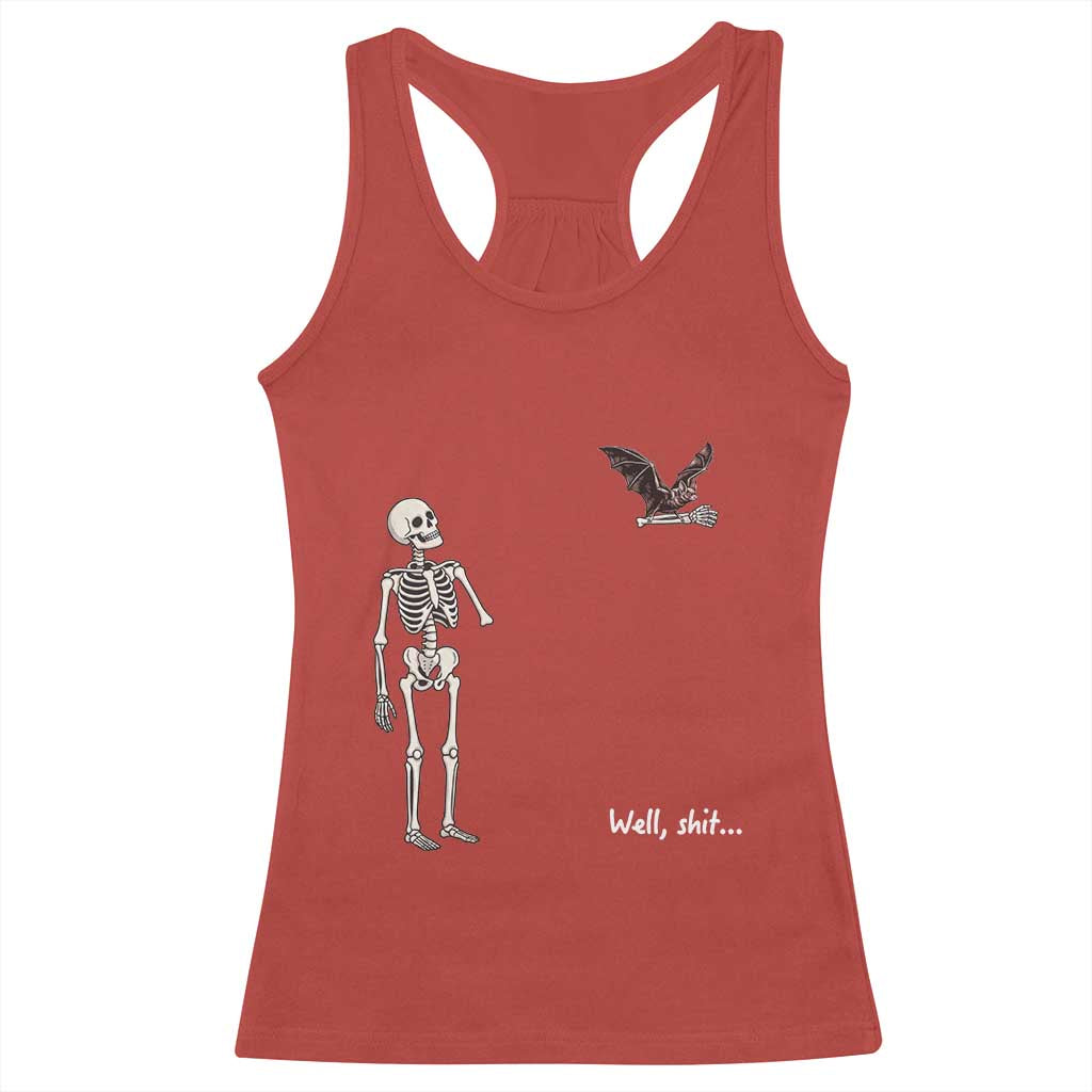 Funny Well Shit Skeleton Racerback Tank Top Bat Carrying Bones Halloween Gift