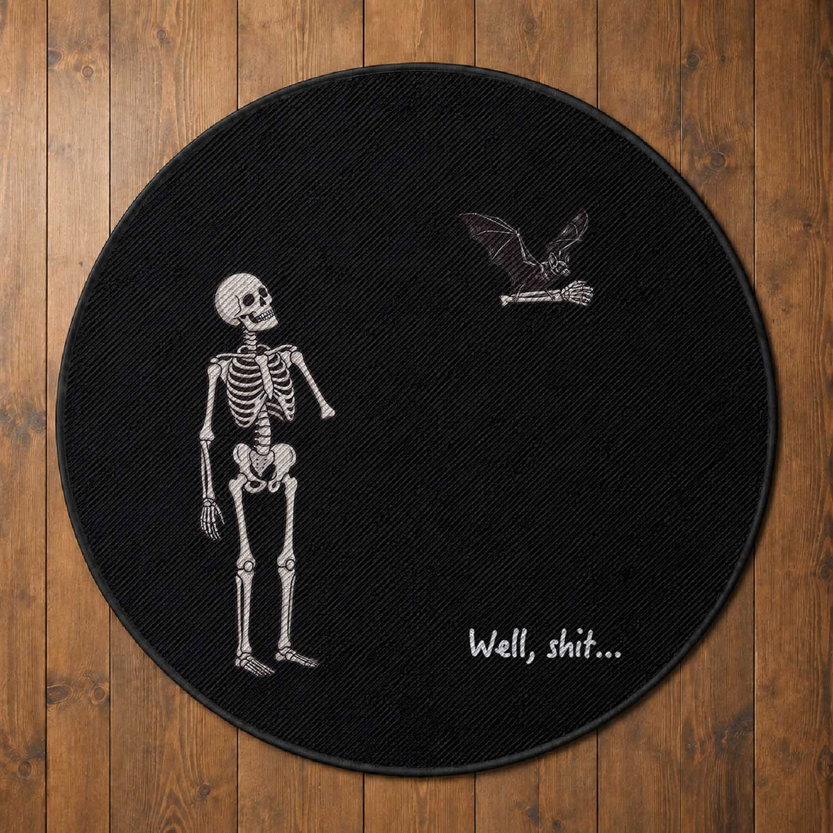 Funny Well Shit Skeleton Round Rug Bat Carrying Bones Halloween Gift