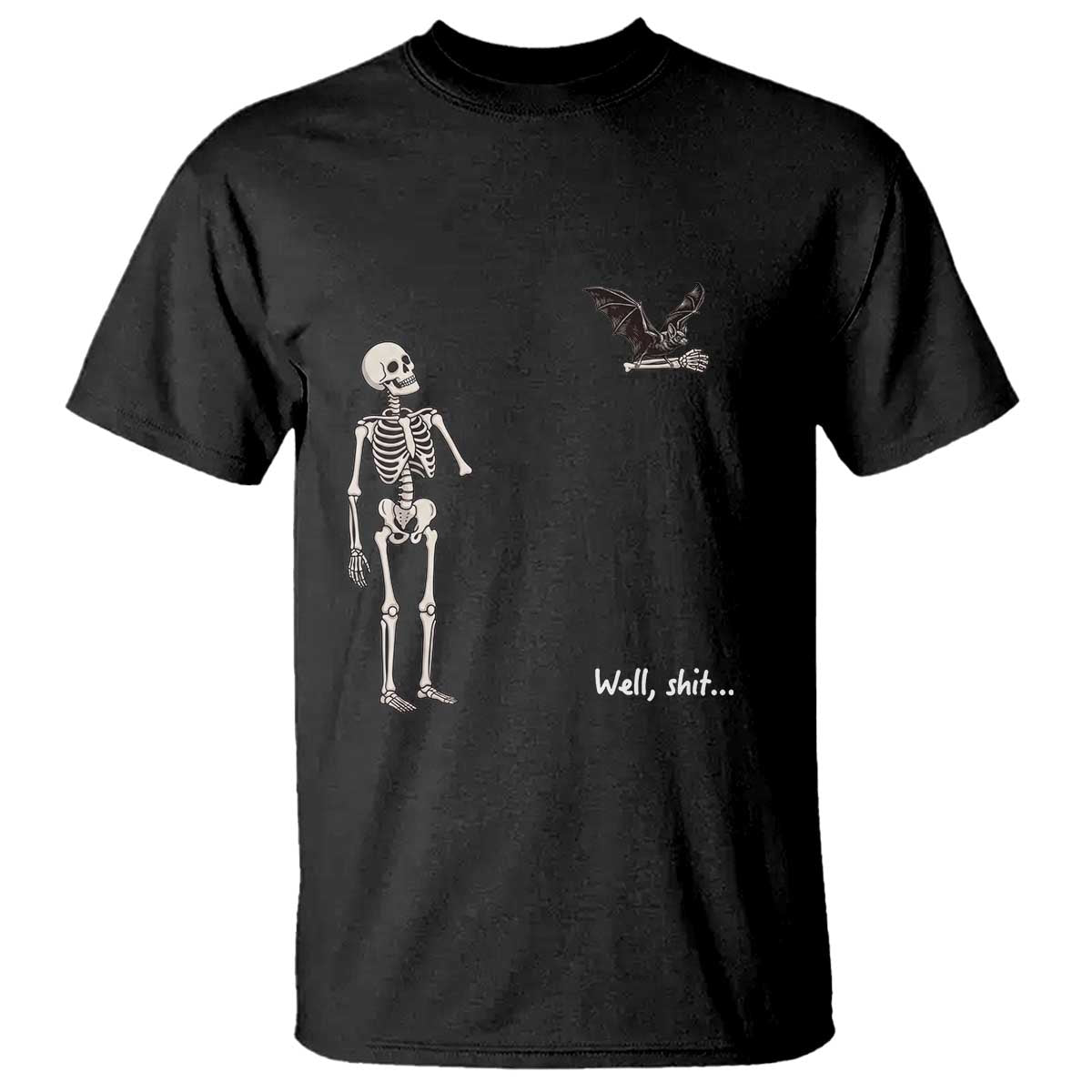 Funny Well Shit Skeleton T Shirt Bat Carrying Bones Halloween Gift
