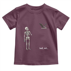 Funny Well Shit Skeleton Toddler T Shirt Bat Carrying Bones Halloween Gift