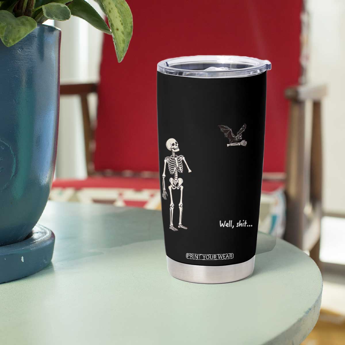 Funny Well Shit Skeleton Tumbler Cup Bat Carrying Bones Halloween Gift