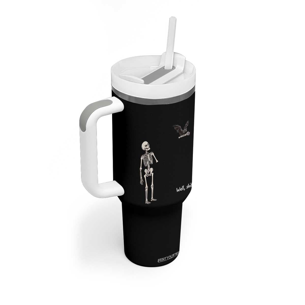 Funny Well Shit Skeleton Tumbler With Handle Bat Carrying Bones Halloween Gift