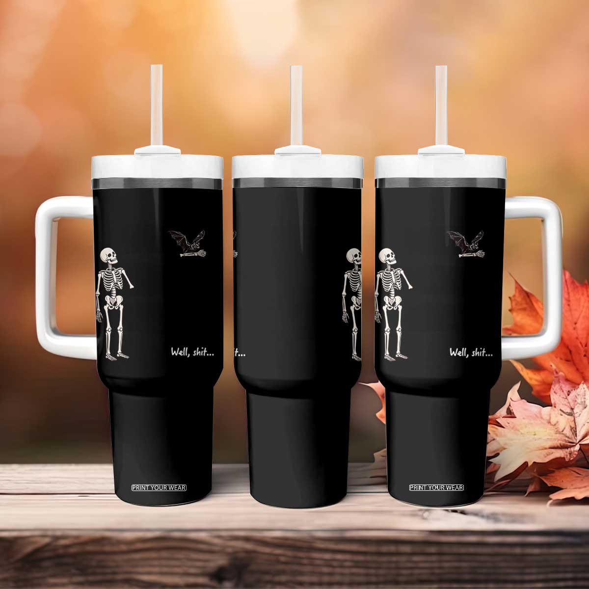 Funny Well Shit Skeleton Tumbler With Handle Bat Carrying Bones Halloween Gift