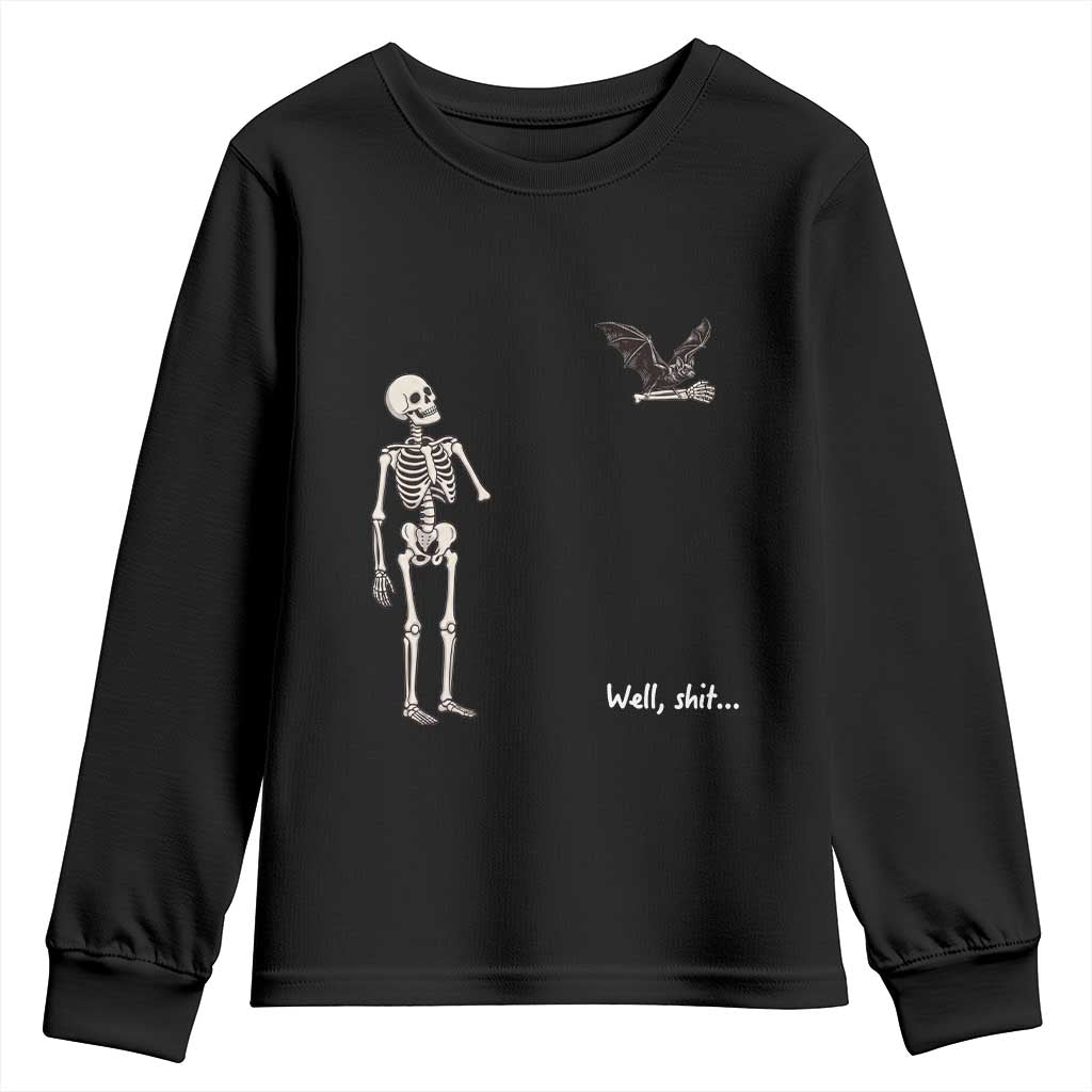 Funny Well Shit Skeleton Youth Sweatshirt Bat Carrying Bones Halloween Gift