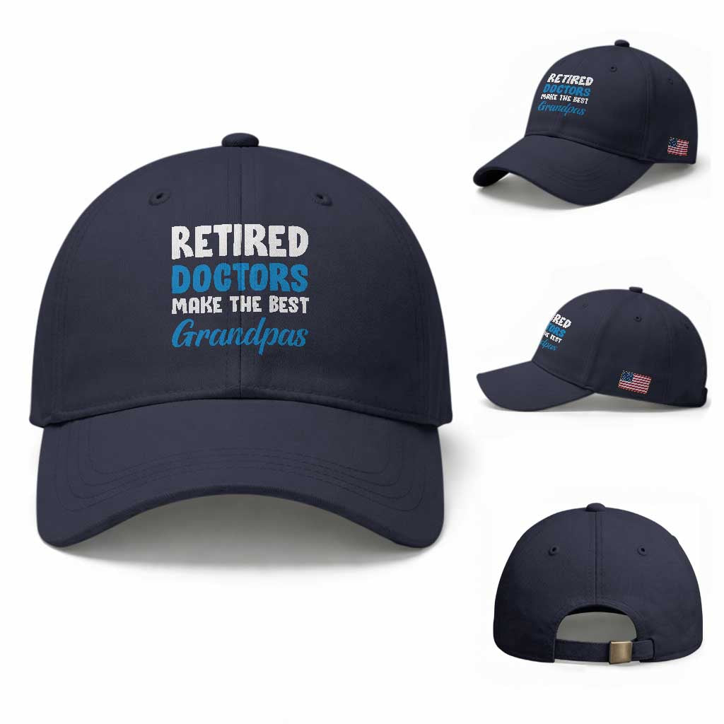 Retired Doctors Make The Best Grandpas Baseball Cap Funny Retirement Medical Saying