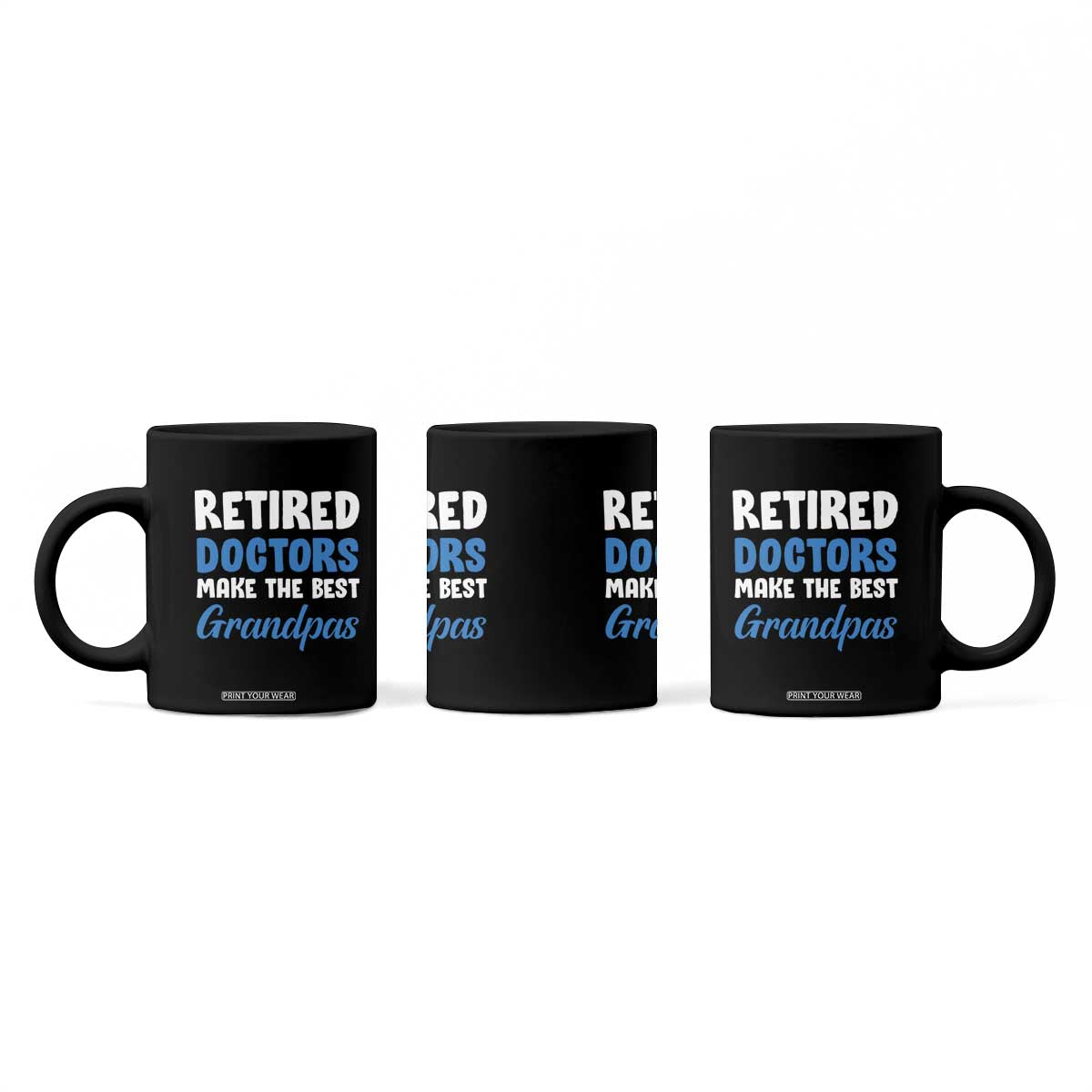 Retired Doctors Make The Best Grandpas Coffee Mug Funny Retirement Medical Saying