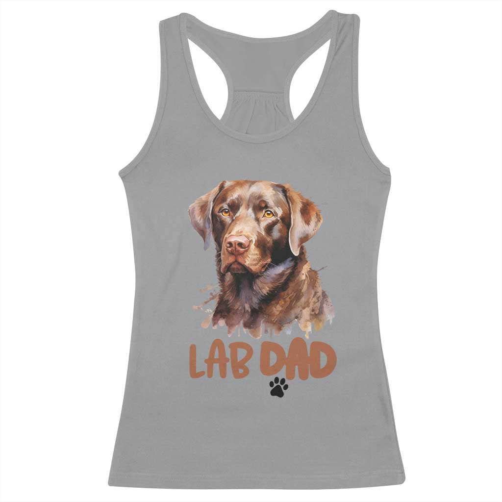Chocolate Labrador Retriever Dad Racerback Tank Top Dog Lover Gift TS12 Sport Gray Print Your Wear
