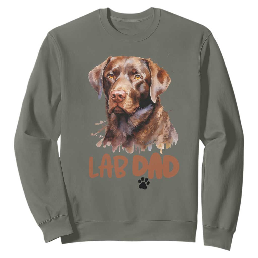 Chocolate Labrador Retriever Dad Sweatshirt Dog Lover Gift TS12 Military Green Print Your Wear