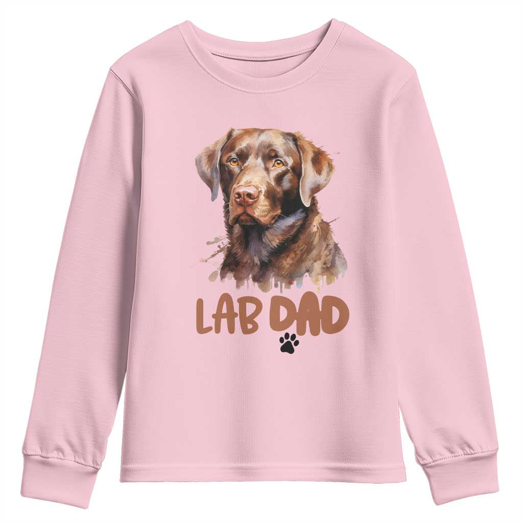 Chocolate Labrador Retriever Dad Youth Sweatshirt Dog Lover Gift TS12 Light Pink Print Your Wear